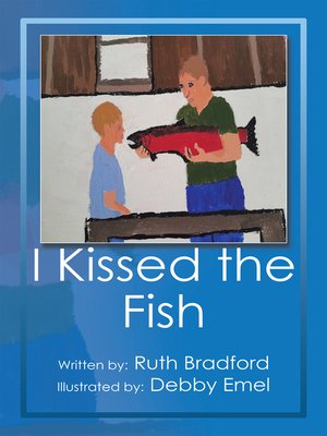 cover image of I Kissed the Fish